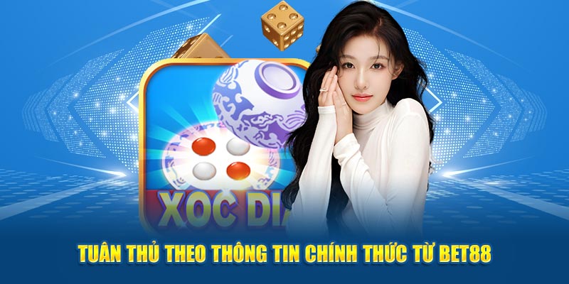 Tuân thủ theo thông tin chính thức từ BET88